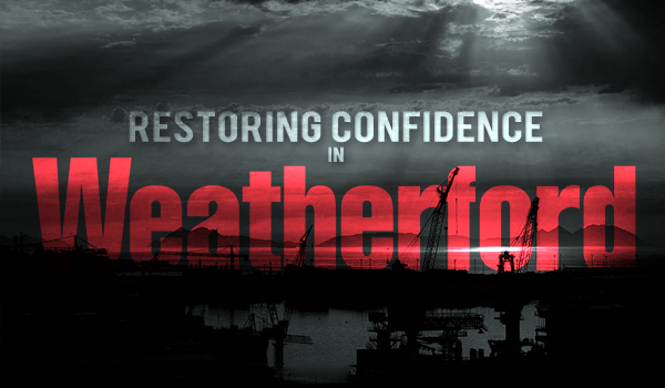 Restoring Confidence in Weatherford